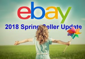 eBay Spring Seller Update 2018